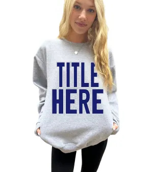 Shoutout Crewneck Sweatshirt