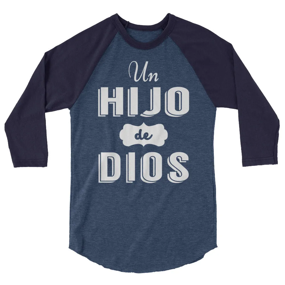Spanish Un Hijo de Dios Shirt - Unisex 3/4 Sleeve Raglan - Inspirational