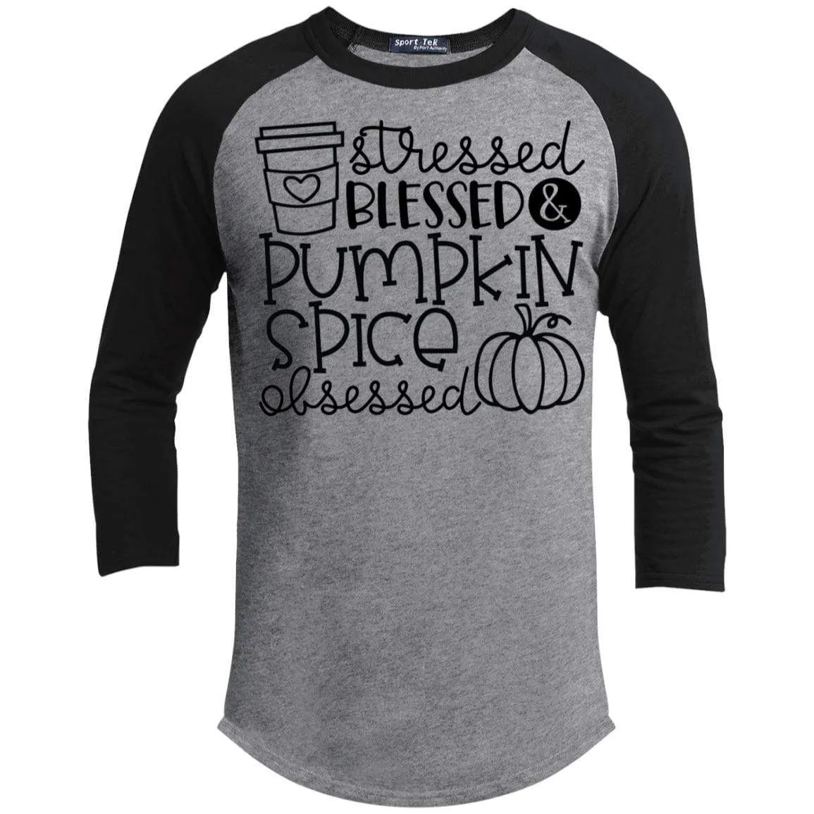 Stressed Blessed & Pumpkin Spice Obsessed Raglan