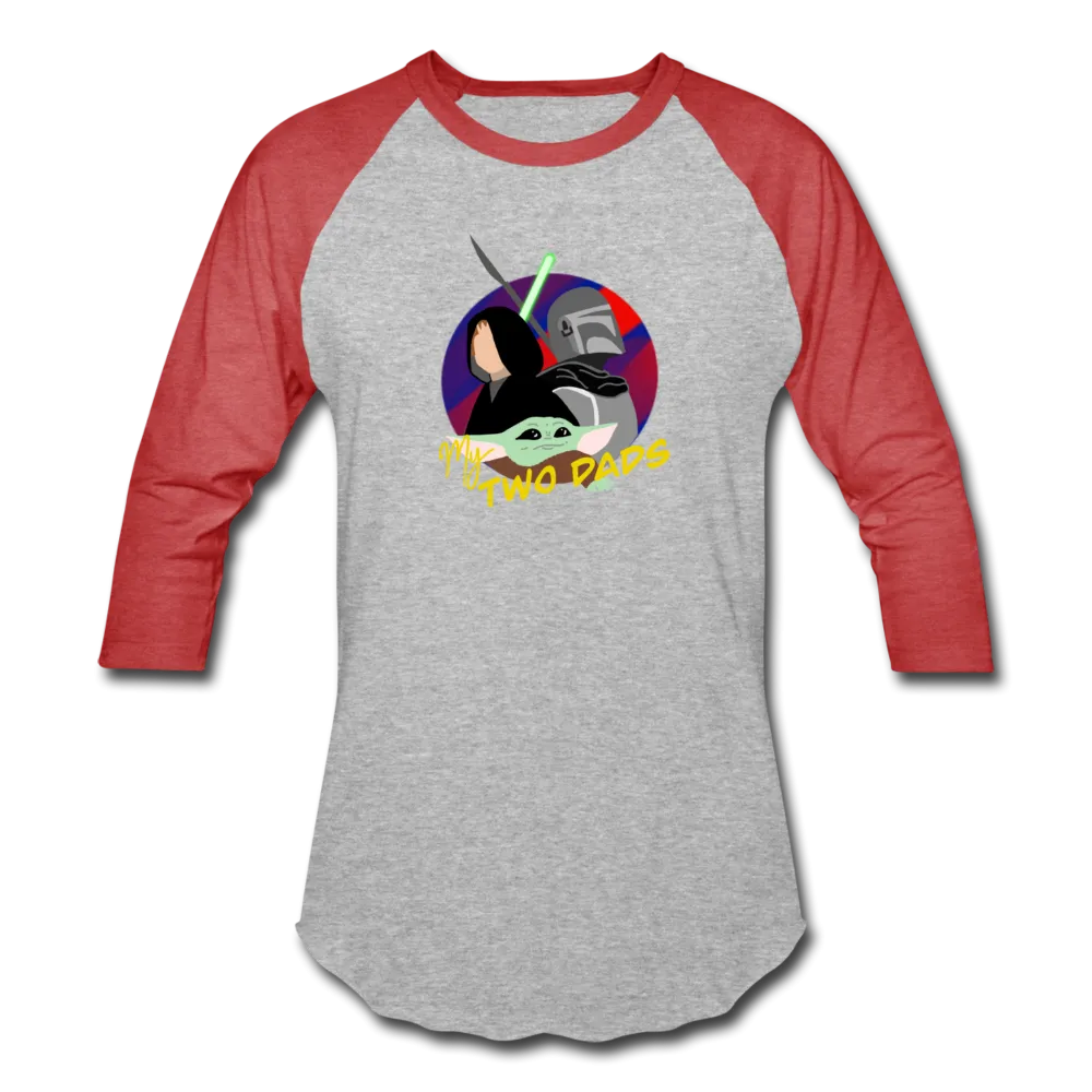The Child My Two Dads - Baseball T-Shirt