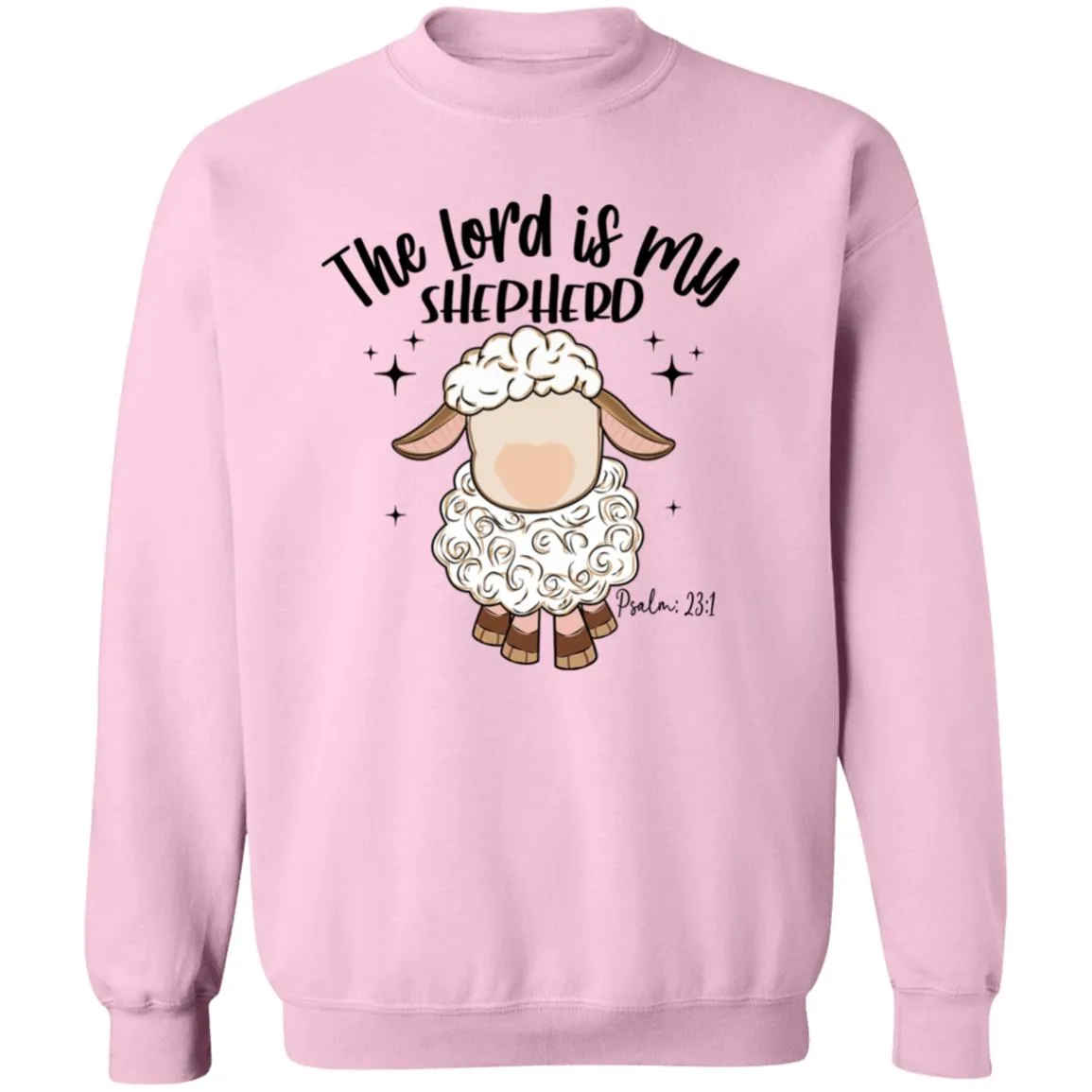 The Lord is my Shepherd Crewneck Pullover Sweatshirt
