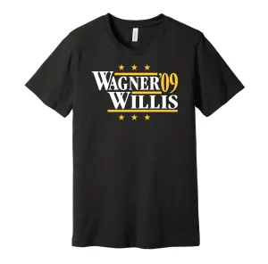 Wagner & Willis '09 - Pittsburgh Baseball Legends Political Campaign Parody T-Shirt - Hyper Than Hype Shirts