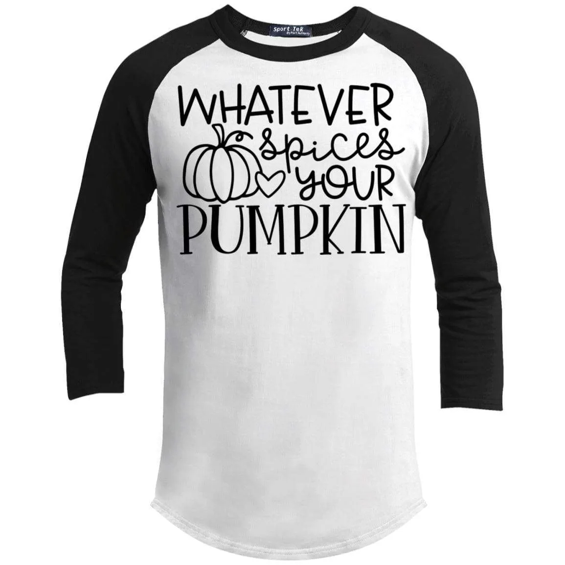 Whatever Spices Your Pumpkin Raglan