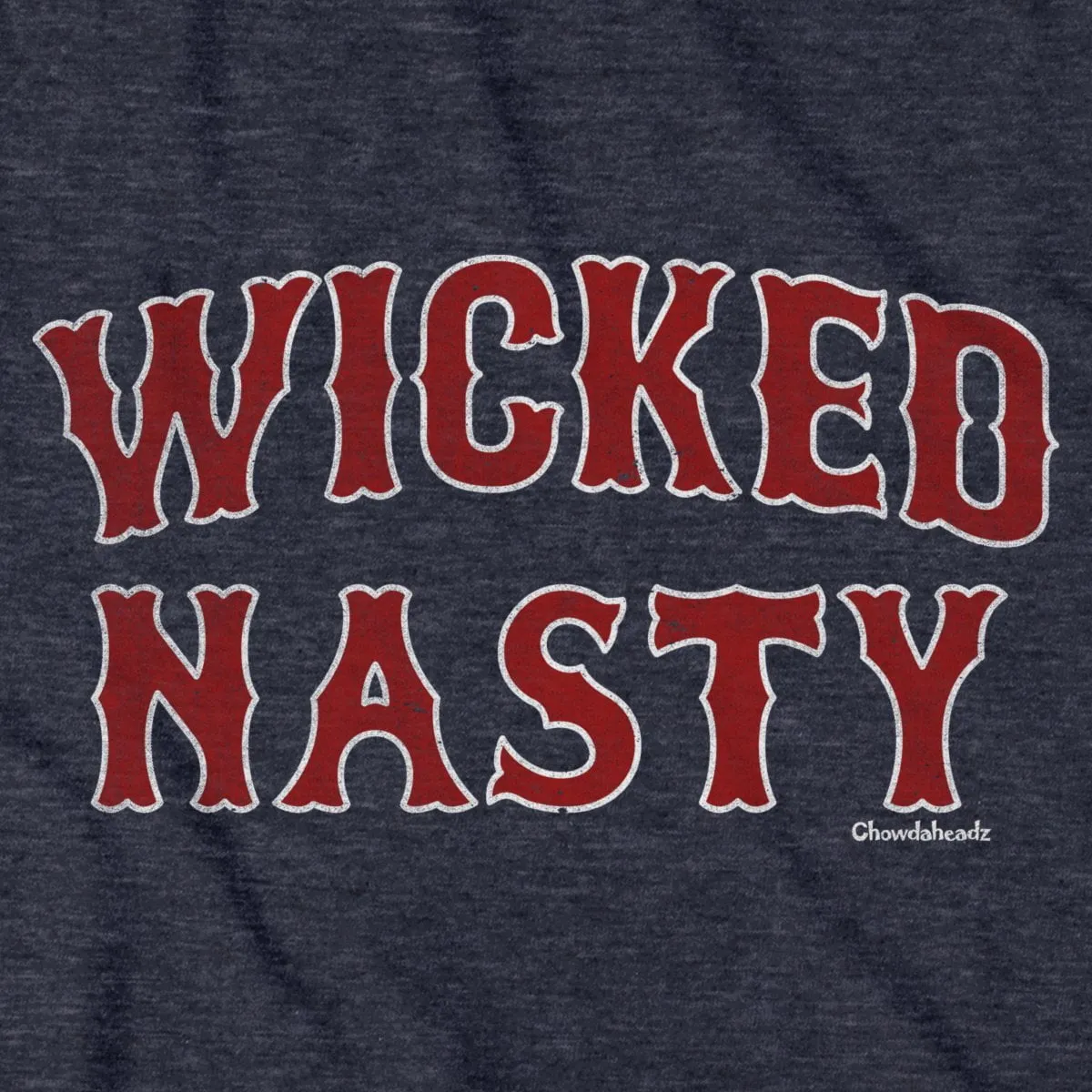 Wicked Nasty Boston Baseball T-Shirt