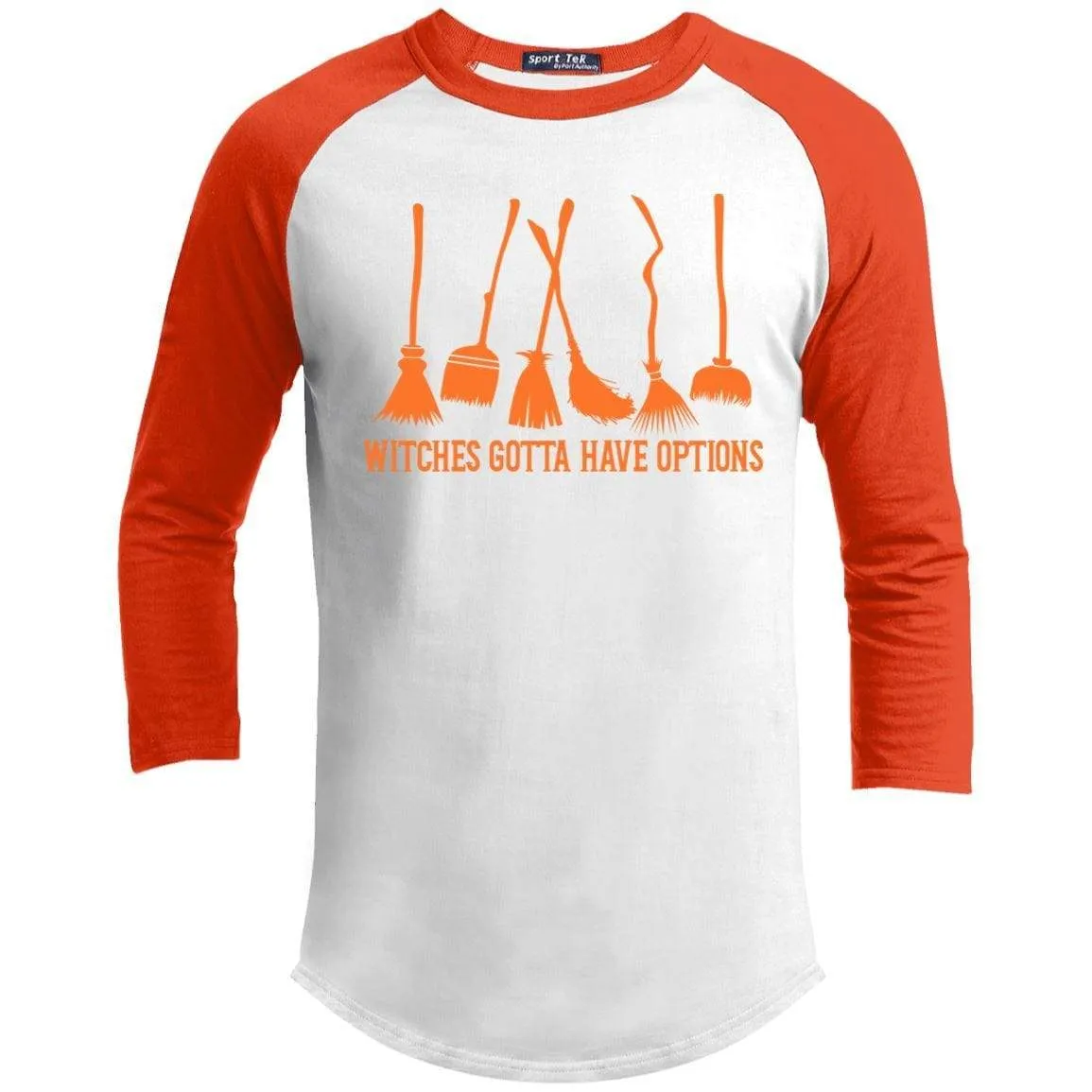 Witches Gotta Have Options Raglan