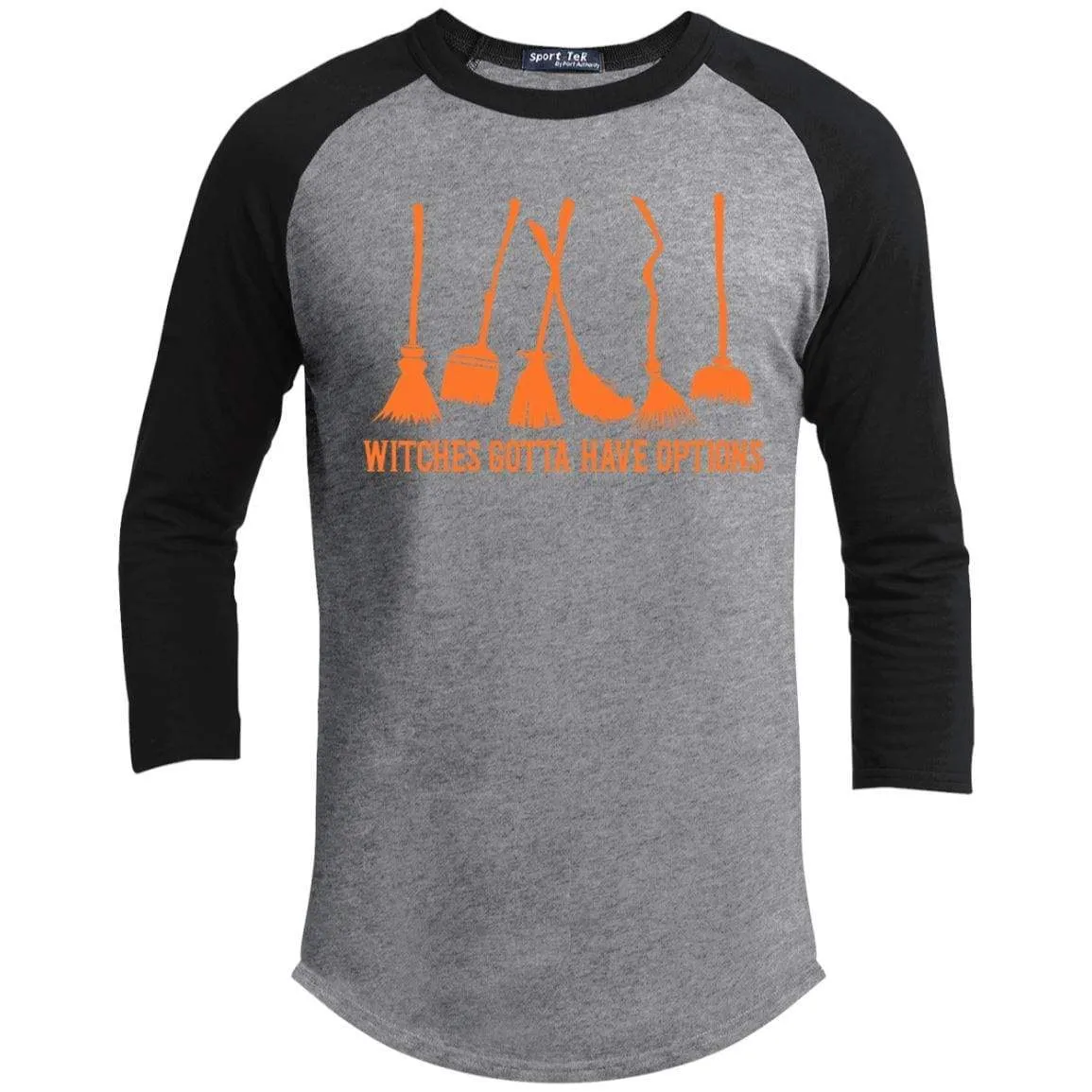 Witches Gotta Have Options Raglan